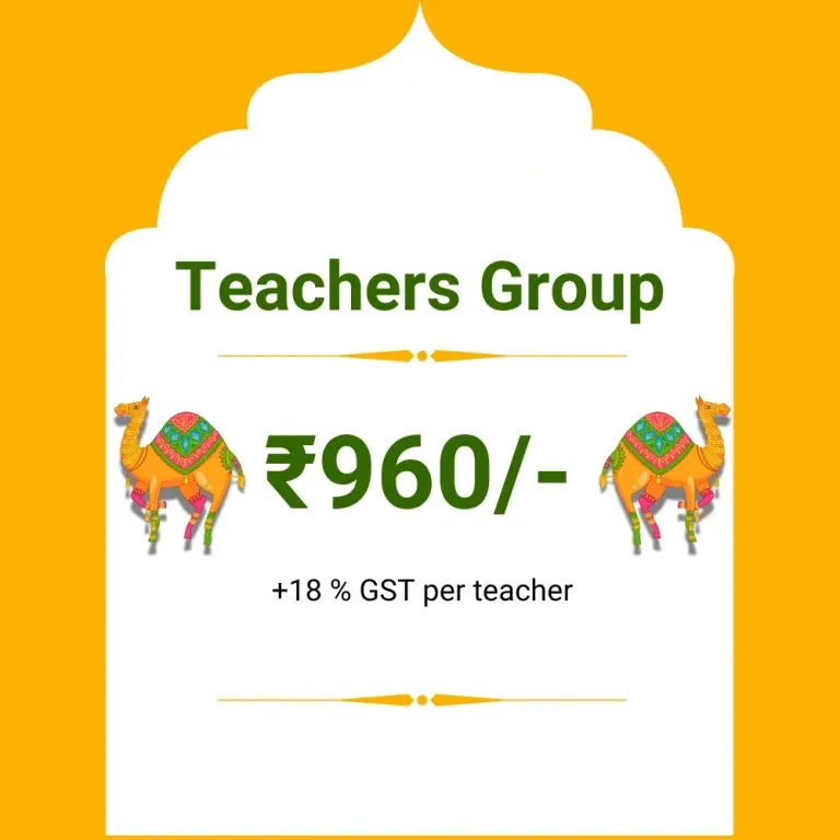 Teachers group ticket card: ₹960 plus 18% GST per teacher, with camel artwork